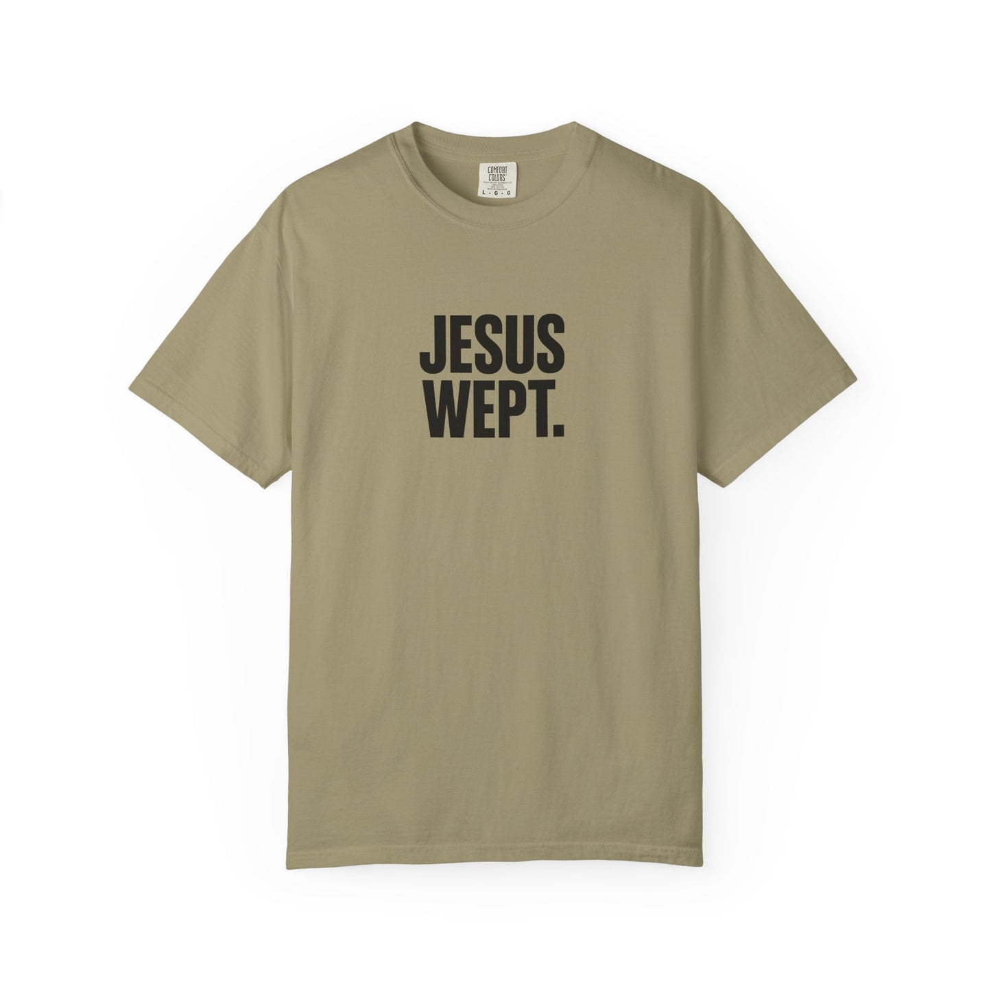 "Jesus Wept." Brutalist Bold Typography Unisex T-Shirt — Minimalist Christian Streetwear