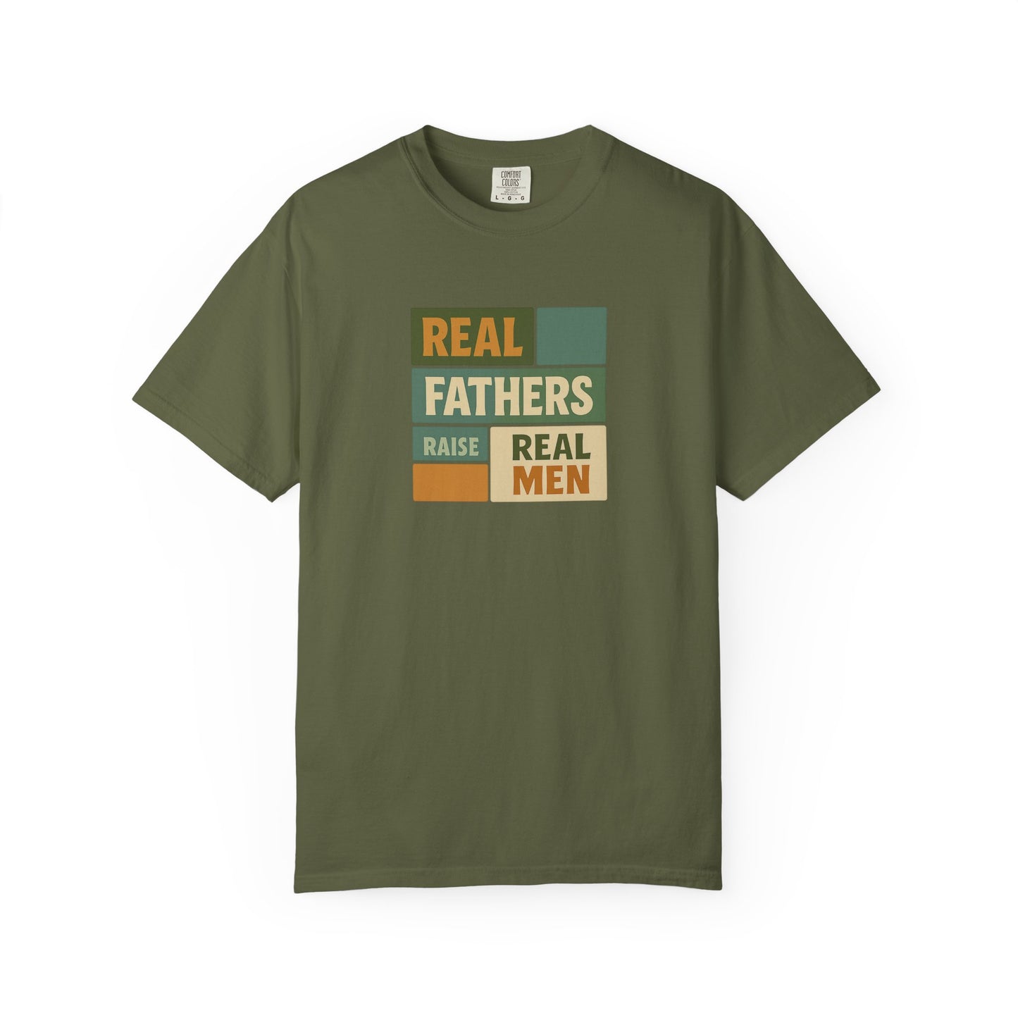 Real Fathers T-Shirt, Unisex Dad Tee, Garment-Dyed Shirt, Father's Day Gift, Real Men Apparel, Casual Gift for Dads