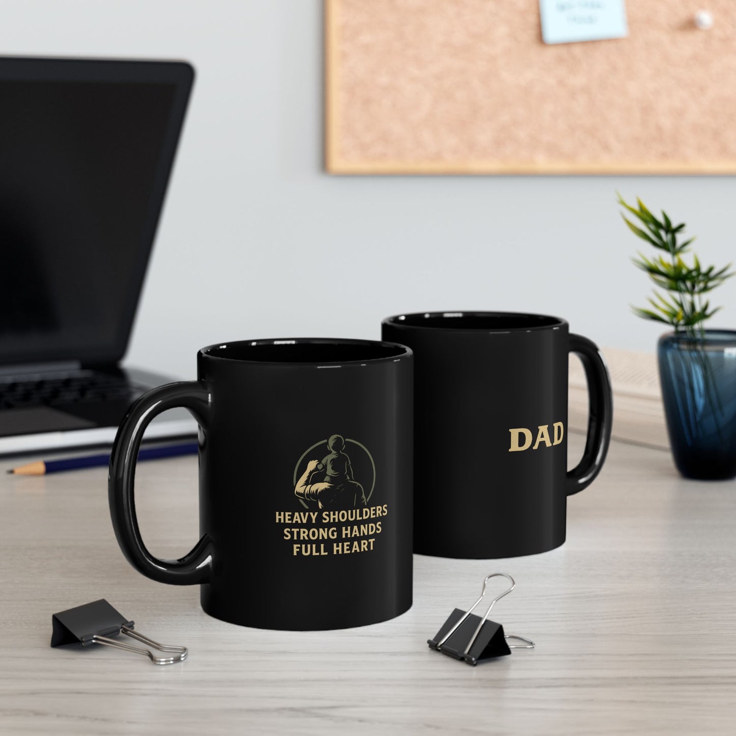 Dad Mug – “Heavy Shoulders, Strong Hands, Full Heart” | Rustic Father’s Day Gift