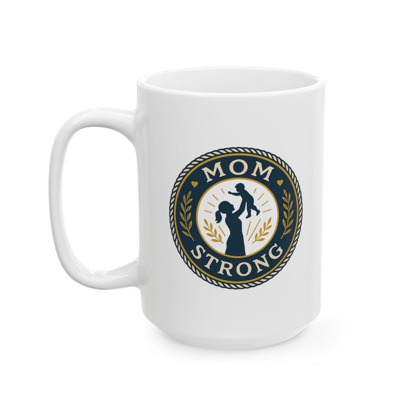 Mom Strong Personalized Ceramic Mug - Perfect Gift for Moms!