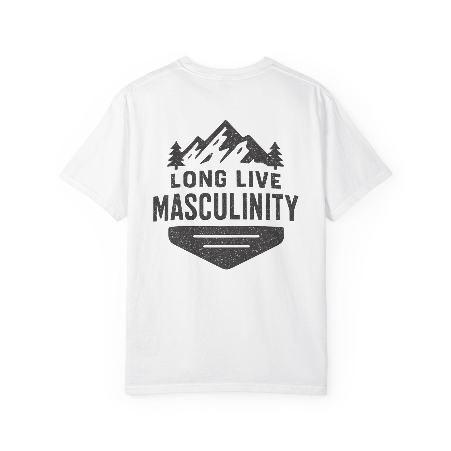 Long Live Masculinity T-Shirt, Unisex Graphic Tee, Gift for Him, Outdoor Adventure Shirt, Casual Wear, Fathers Day Gift