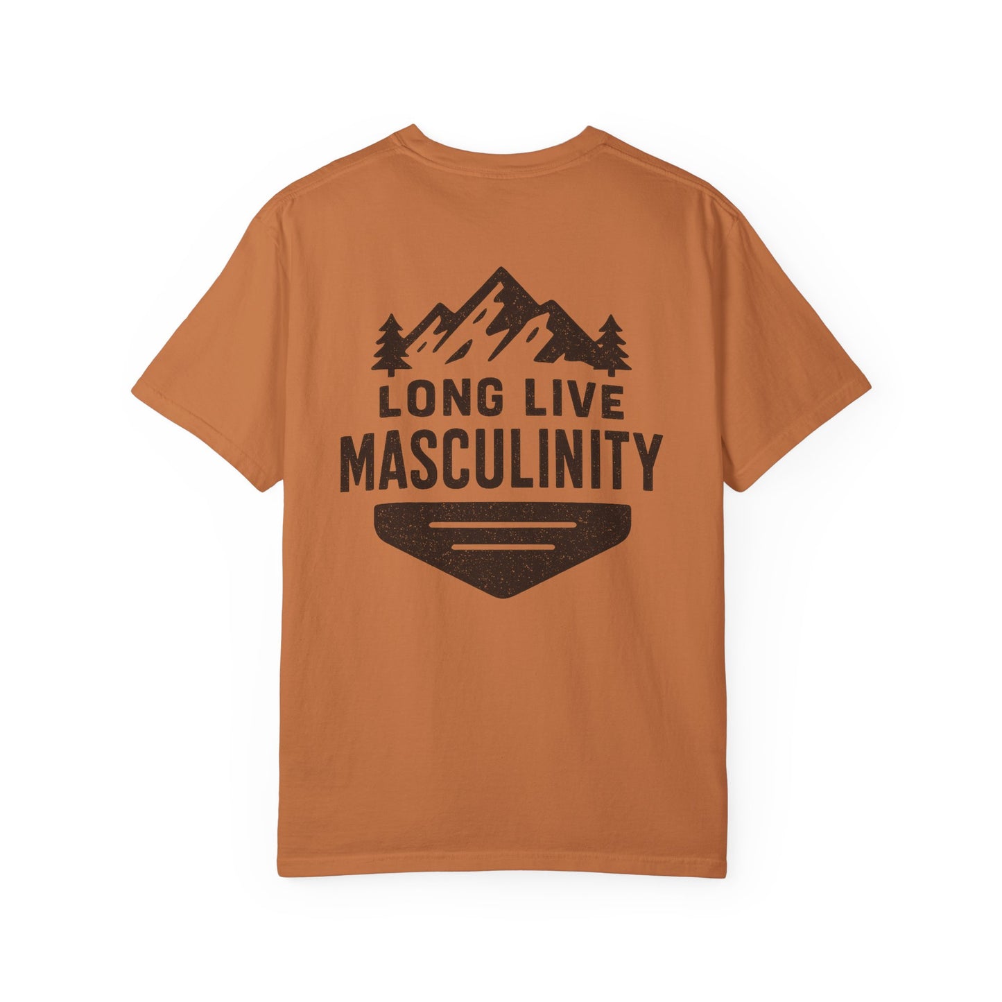Long Live Masculinity T-Shirt, Unisex Graphic Tee, Gift for Him, Outdoor Adventure Shirt, Casual Wear, Fathers Day Gift