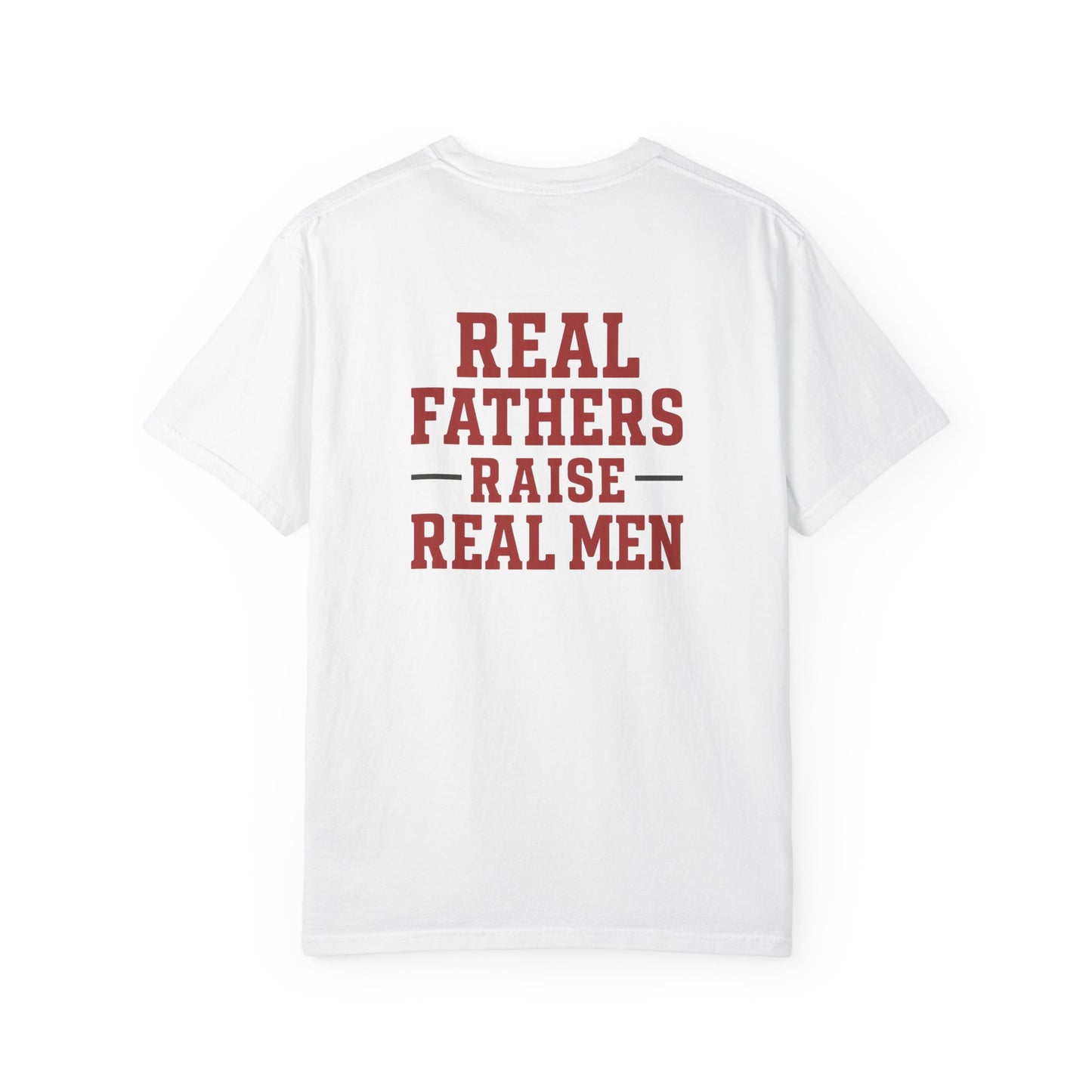 Real Fathers T-Shirt, Unisex Tee for Dad, Father's Day Gift, Inspirational Apparel, Parenting Shirt, Casual Wear