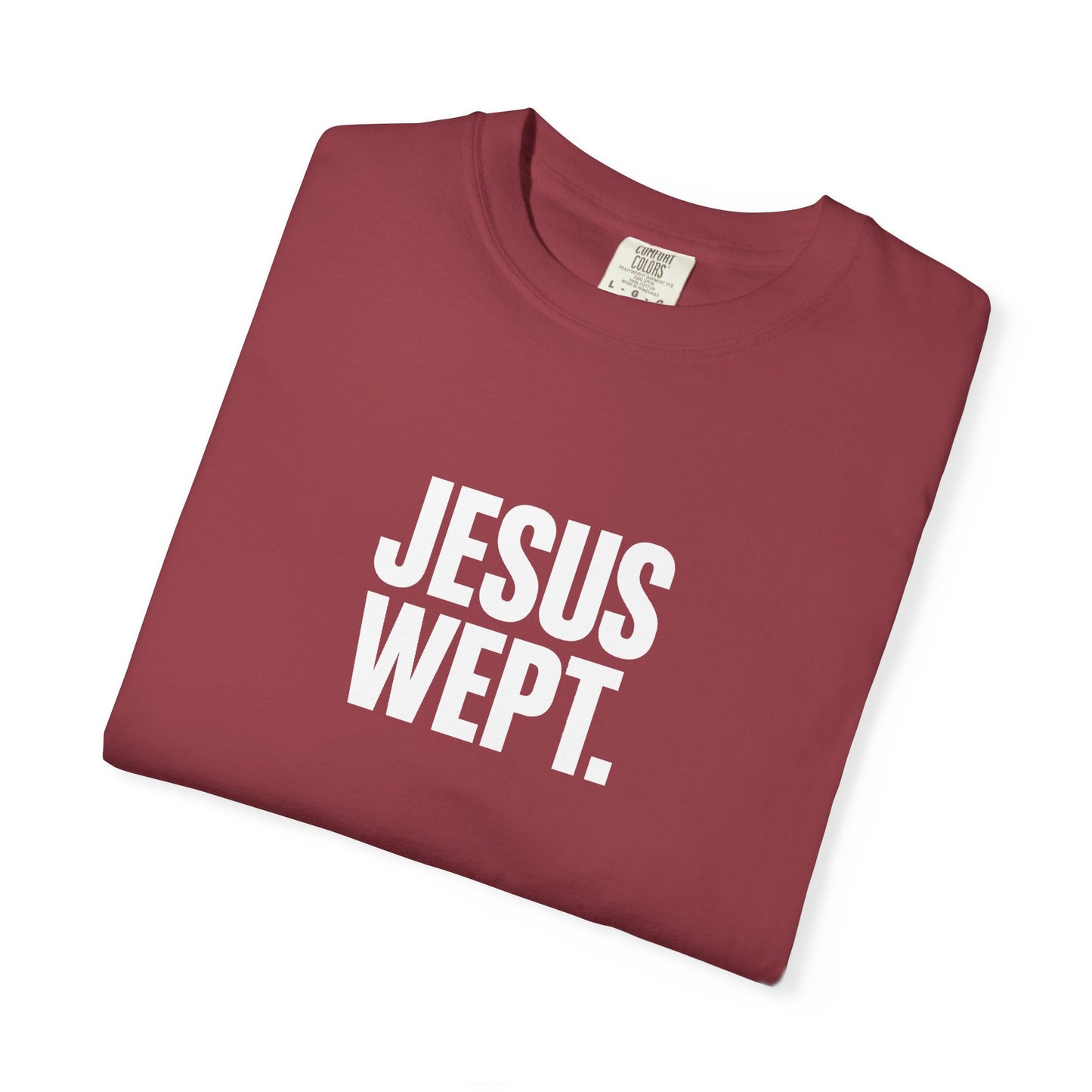 "Jesus Wept." Brutalist Bold Typography Unisex T-Shirt — Minimalist Christian Streetwear
