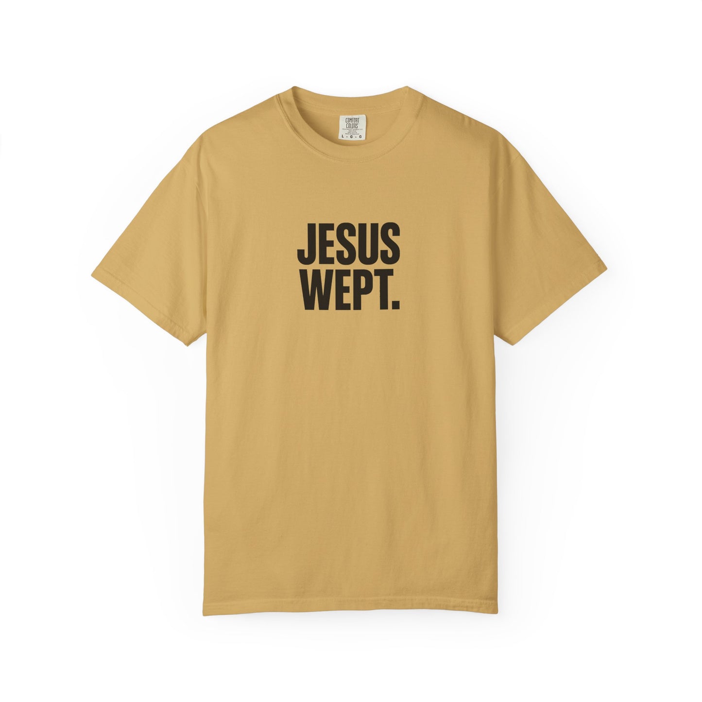 "Jesus Wept." Brutalist Bold Typography Unisex T-Shirt — Minimalist Christian Streetwear