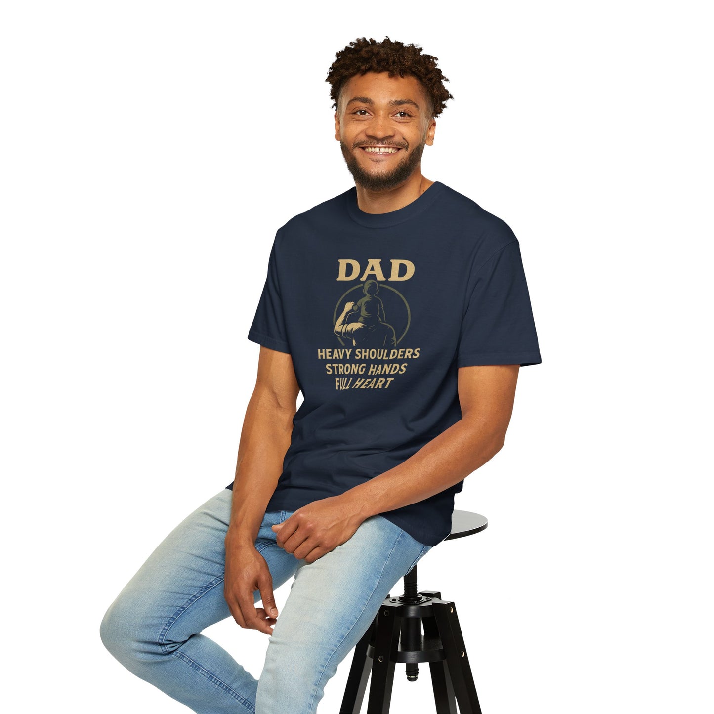 Dad T-Shirt – “Heavy Shoulders, Strong Hands, Full Heart” Vintage Father’s Day Tee