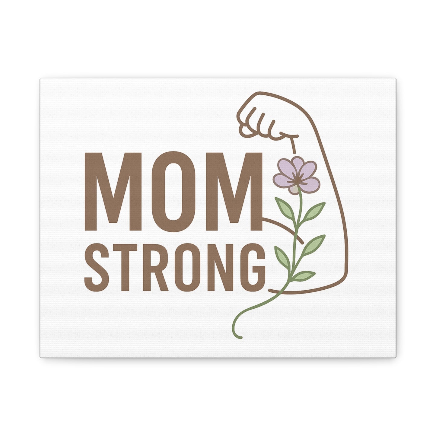 Mom Strong Canvas Art - Motivational Wall Decor for Moms