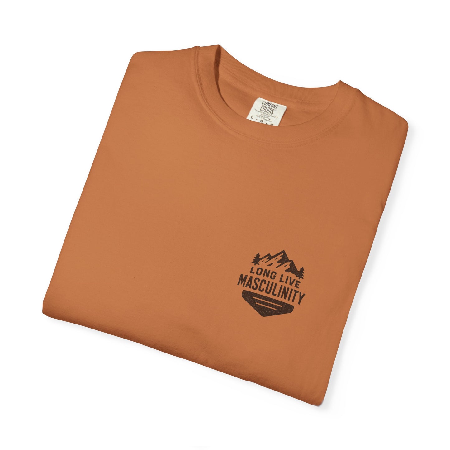 Long Live Masculinity T-Shirt, Unisex Graphic Tee, Gift for Him, Outdoor Adventure Shirt, Casual Wear, Fathers Day Gift