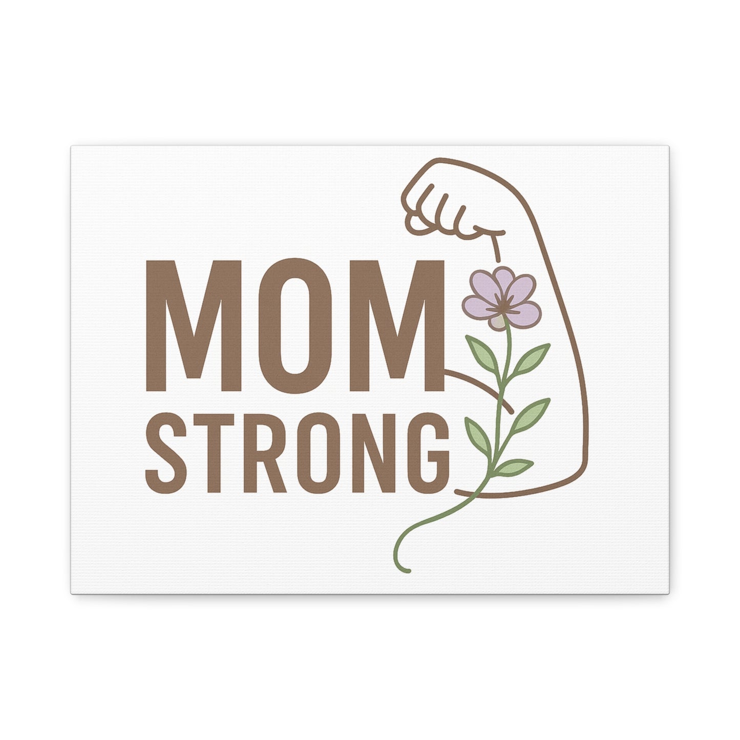 Mom Strong Canvas Art - Motivational Wall Decor for Moms