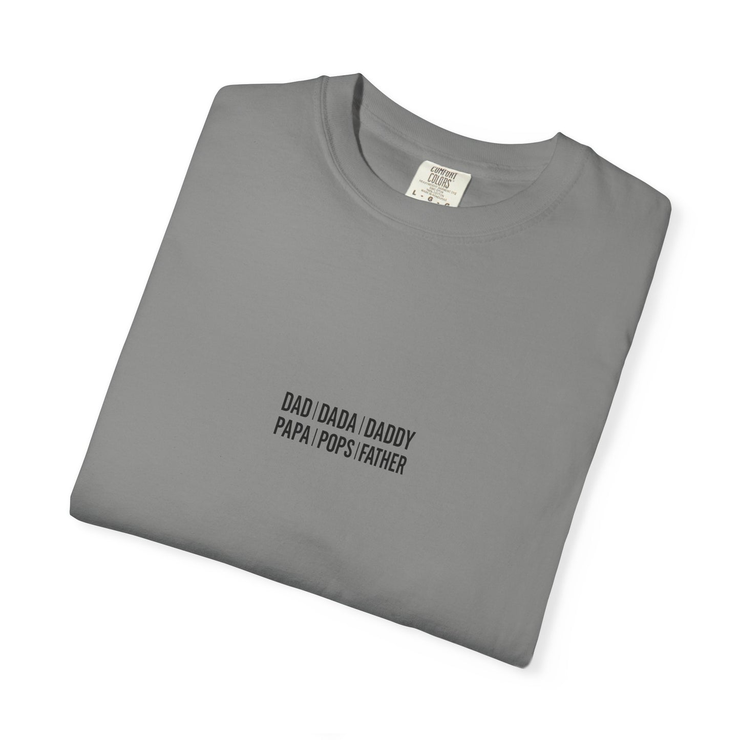 Playful T-shirt with 'Dad Dada Daddy' Design, Gifts for Father's Day, Everyday Wear, Family Gatherings, Dad Shirt