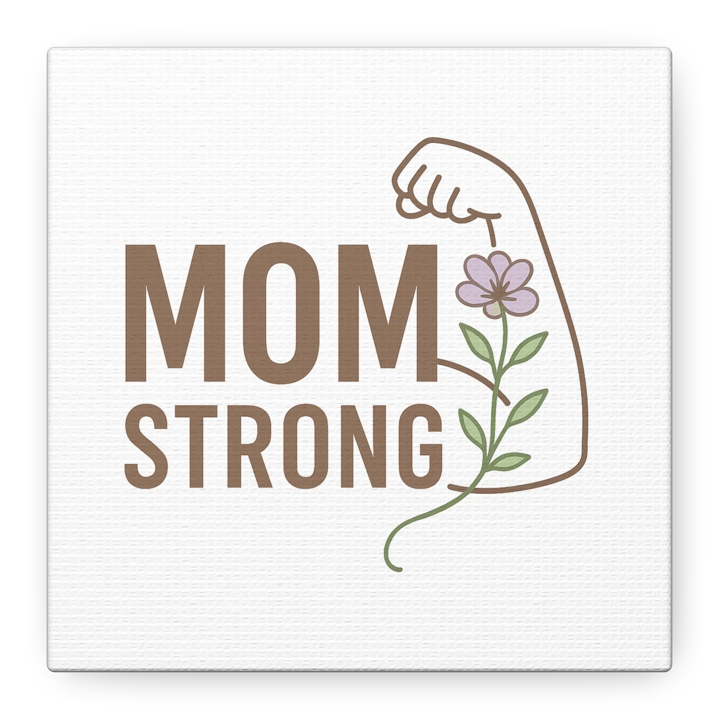 Mom Strong Canvas Art - Motivational Wall Decor for Moms