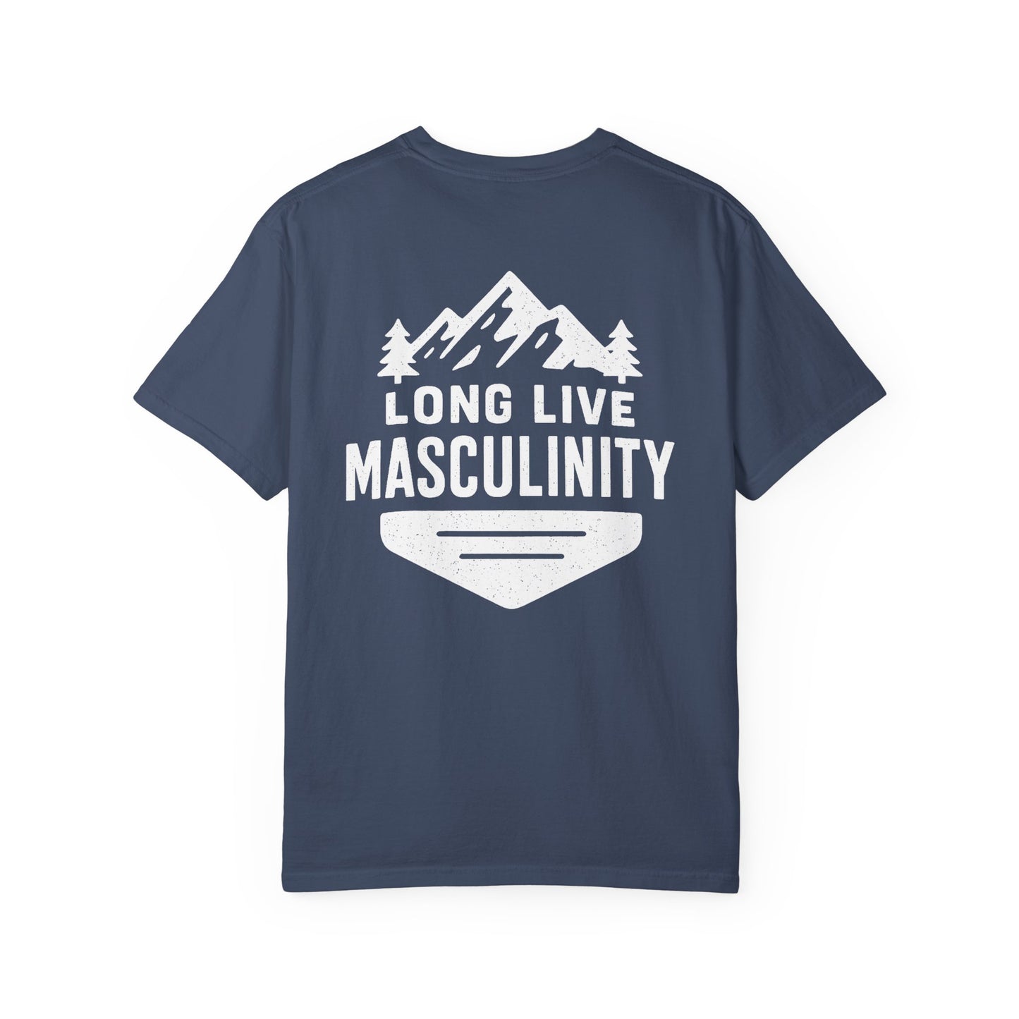 Long Live Masculinity T-Shirt, Unisex Graphic Tee, Gift for Him, Outdoor Adventure Shirt, Casual Wear, Fathers Day Gift