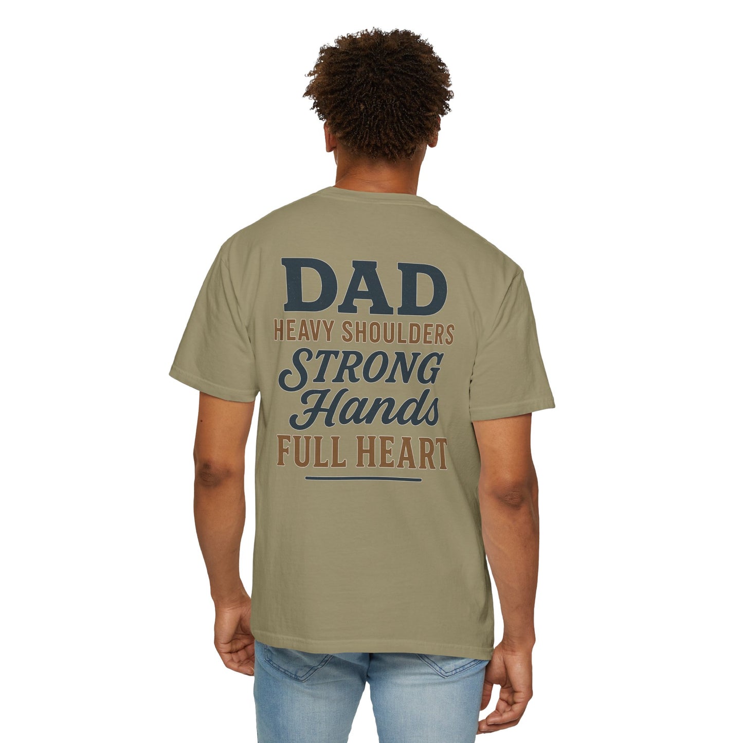 Father’s Day “Dad – Heavy Shoulders, Strong Hands, Full Heart” T-Shirt – Rustic Woodcut Edition