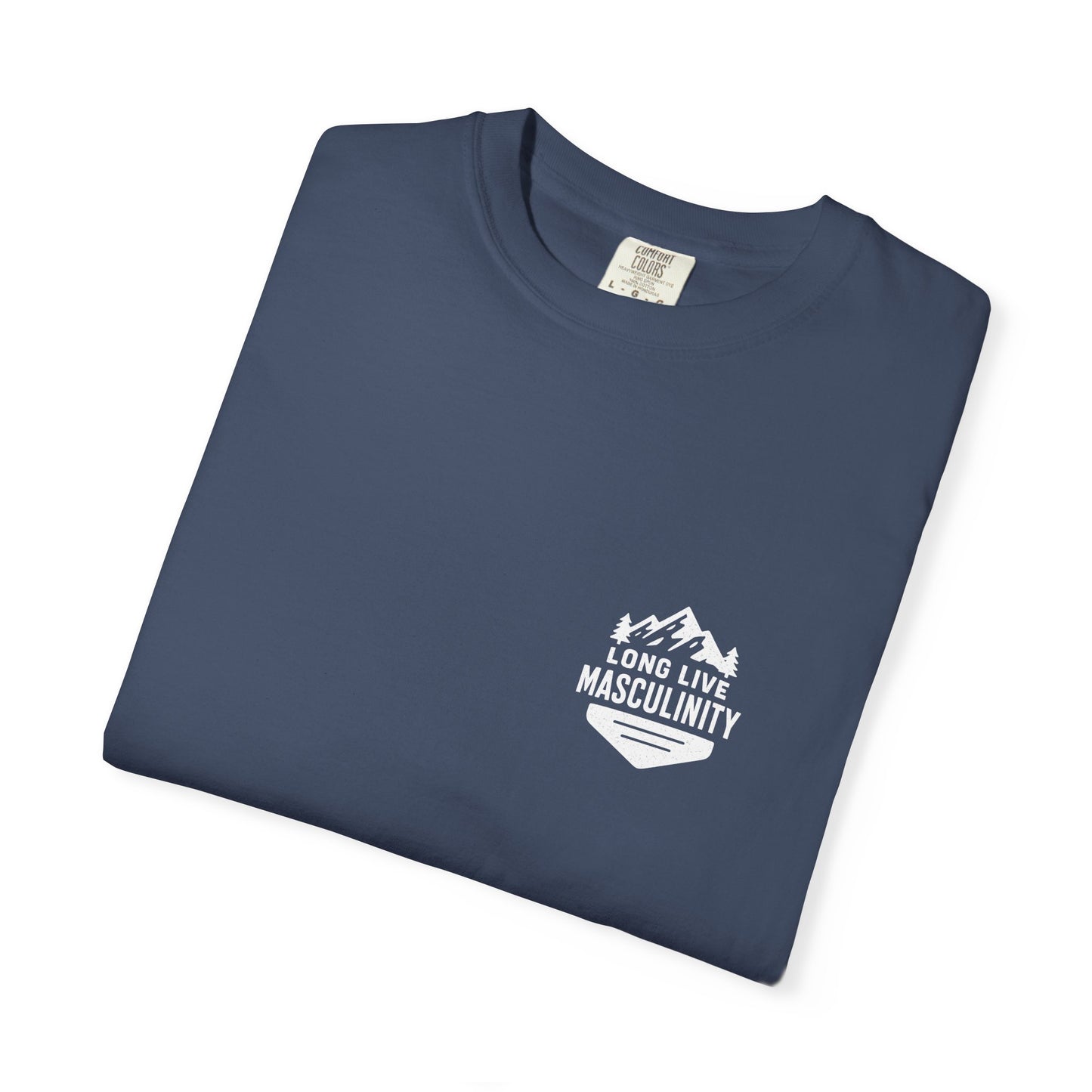 Long Live Masculinity T-Shirt, Unisex Graphic Tee, Gift for Him, Outdoor Adventure Shirt, Casual Wear, Fathers Day Gift