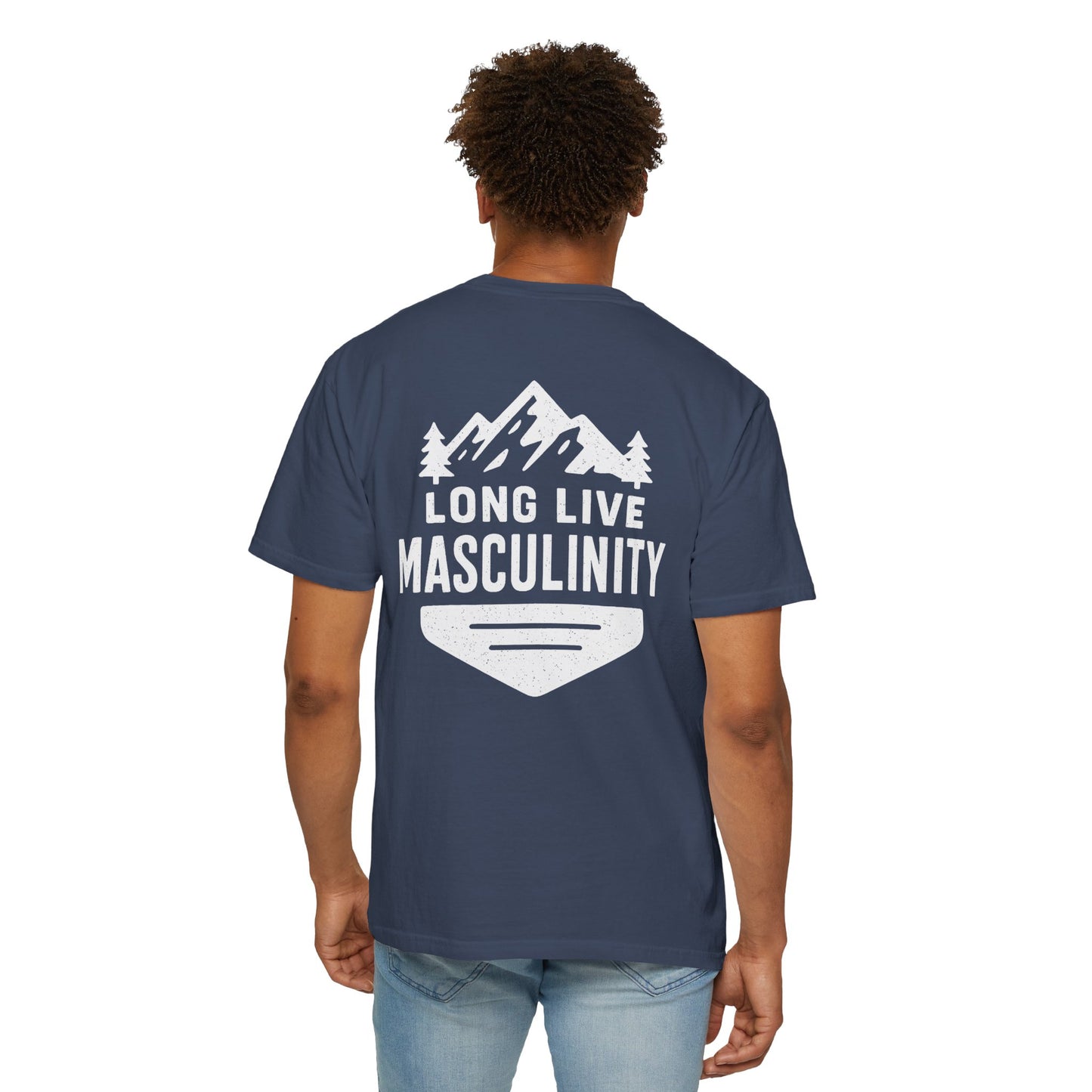 Long Live Masculinity T-Shirt, Unisex Graphic Tee, Gift for Him, Outdoor Adventure Shirt, Casual Wear, Fathers Day Gift