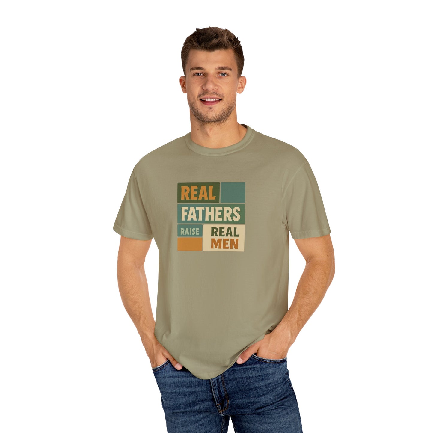 Real Fathers T-Shirt, Unisex Dad Tee, Garment-Dyed Shirt, Father's Day Gift, Real Men Apparel, Casual Gift for Dads