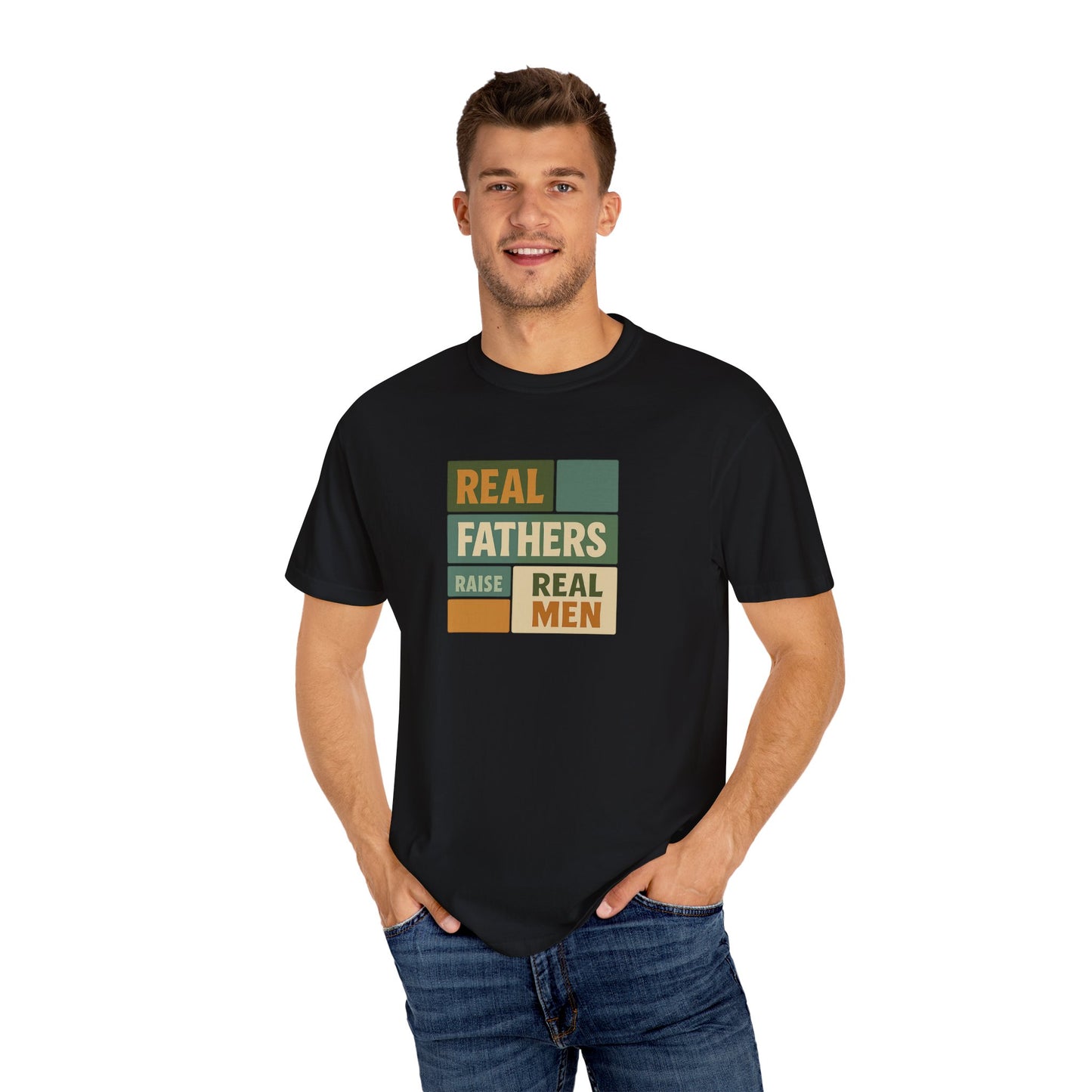 Real Fathers T-Shirt, Unisex Dad Tee, Garment-Dyed Shirt, Father's Day Gift, Real Men Apparel, Casual Gift for Dads
