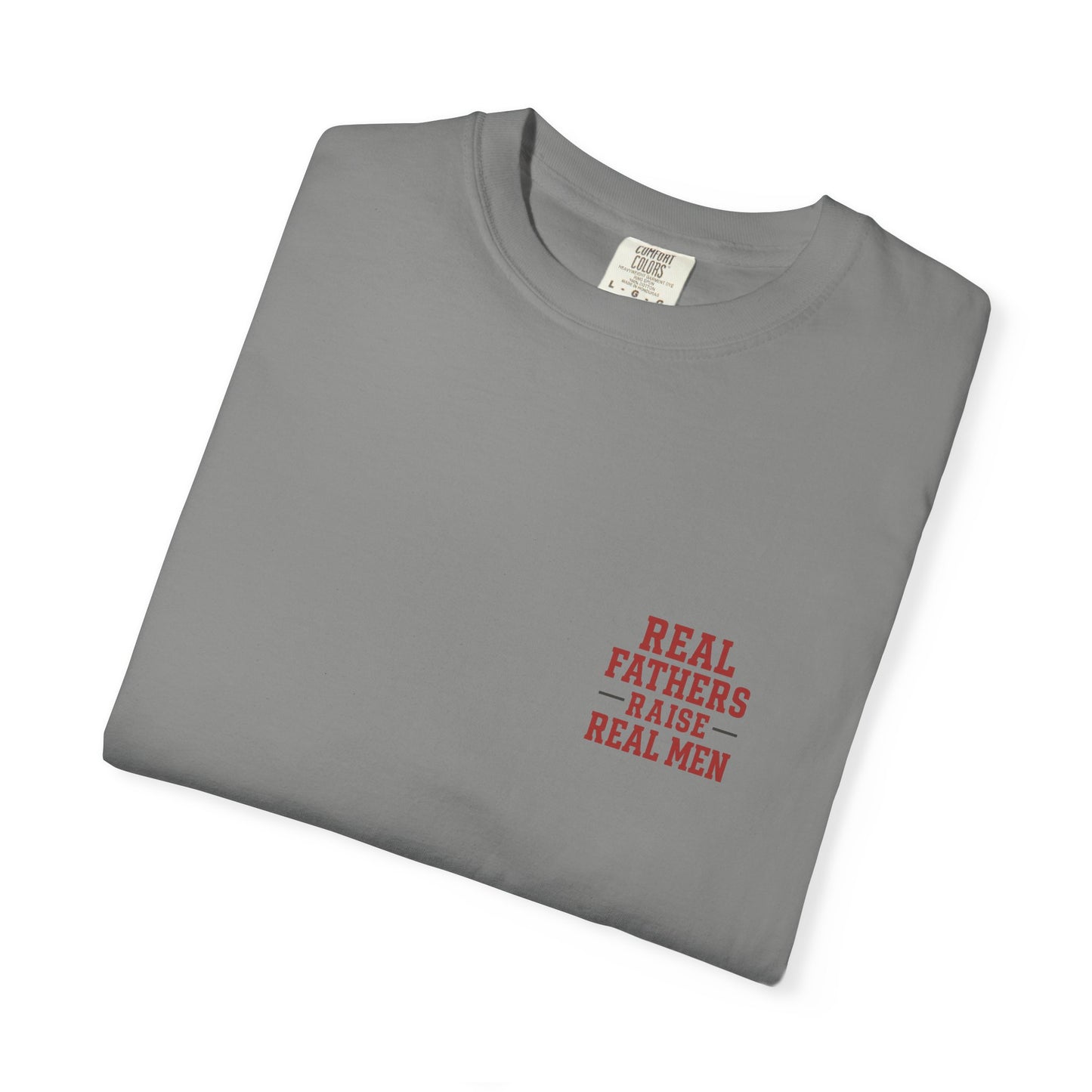 Real Fathers T-Shirt, Unisex Tee for Dad, Father's Day Gift, Inspirational Apparel, Parenting Shirt, Casual Wear