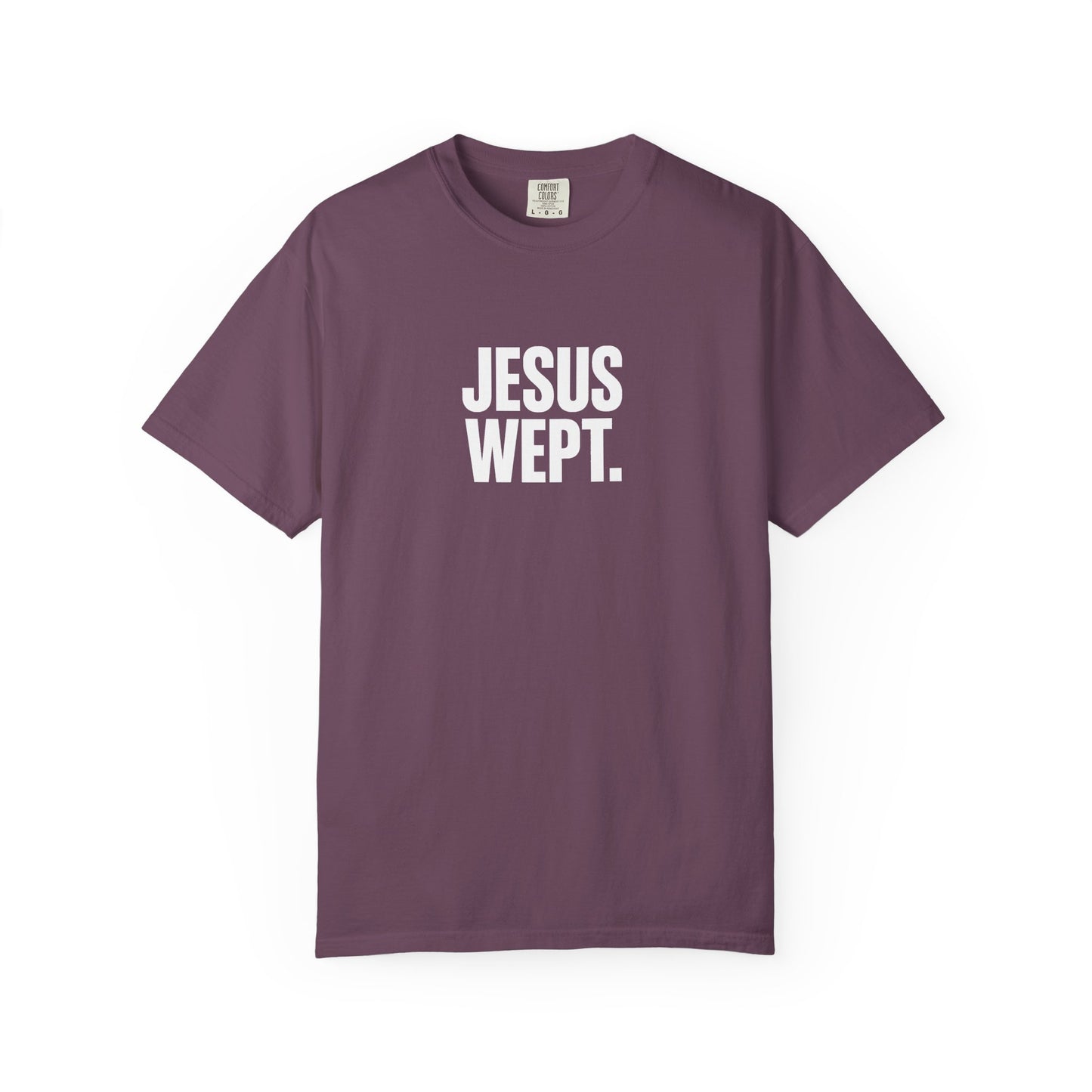 "Jesus Wept." Brutalist Bold Typography Unisex T-Shirt — Minimalist Christian Streetwear