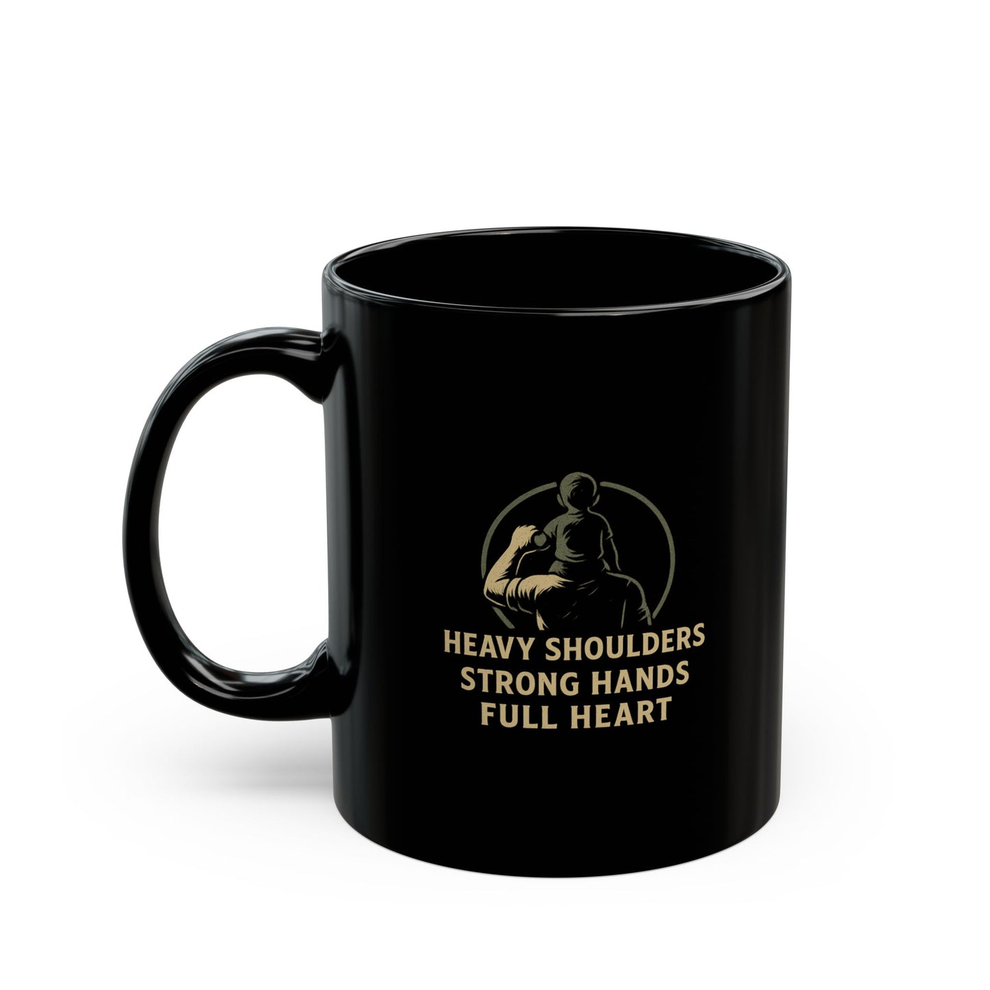 Dad Mug – “Heavy Shoulders, Strong Hands, Full Heart” | Rustic Father’s Day Gift