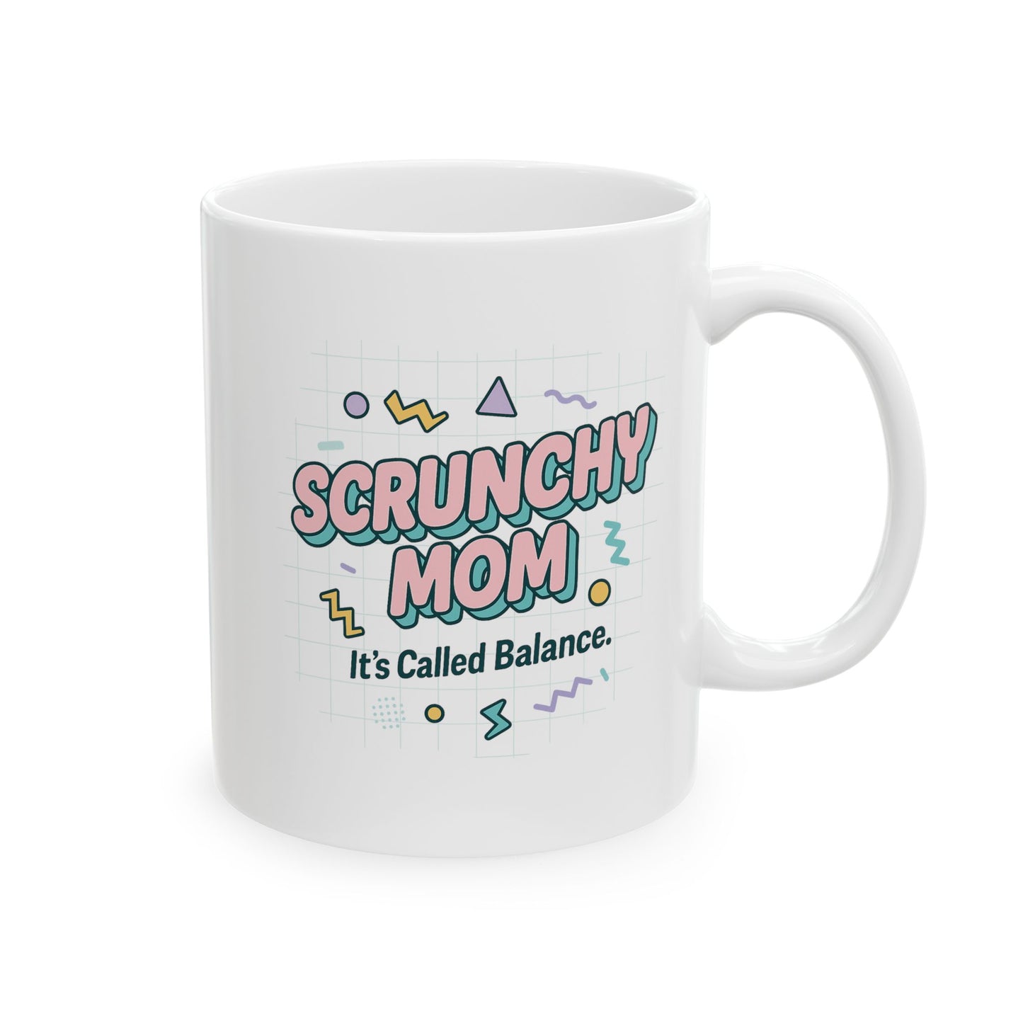 Fun Ceramic Mug - "Scrunchy Mom" Design for Coffee Lovers