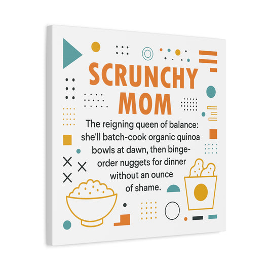 Scrunchy Mom Canvas Art - Fun & Quirky Wall Décor for Mothers
