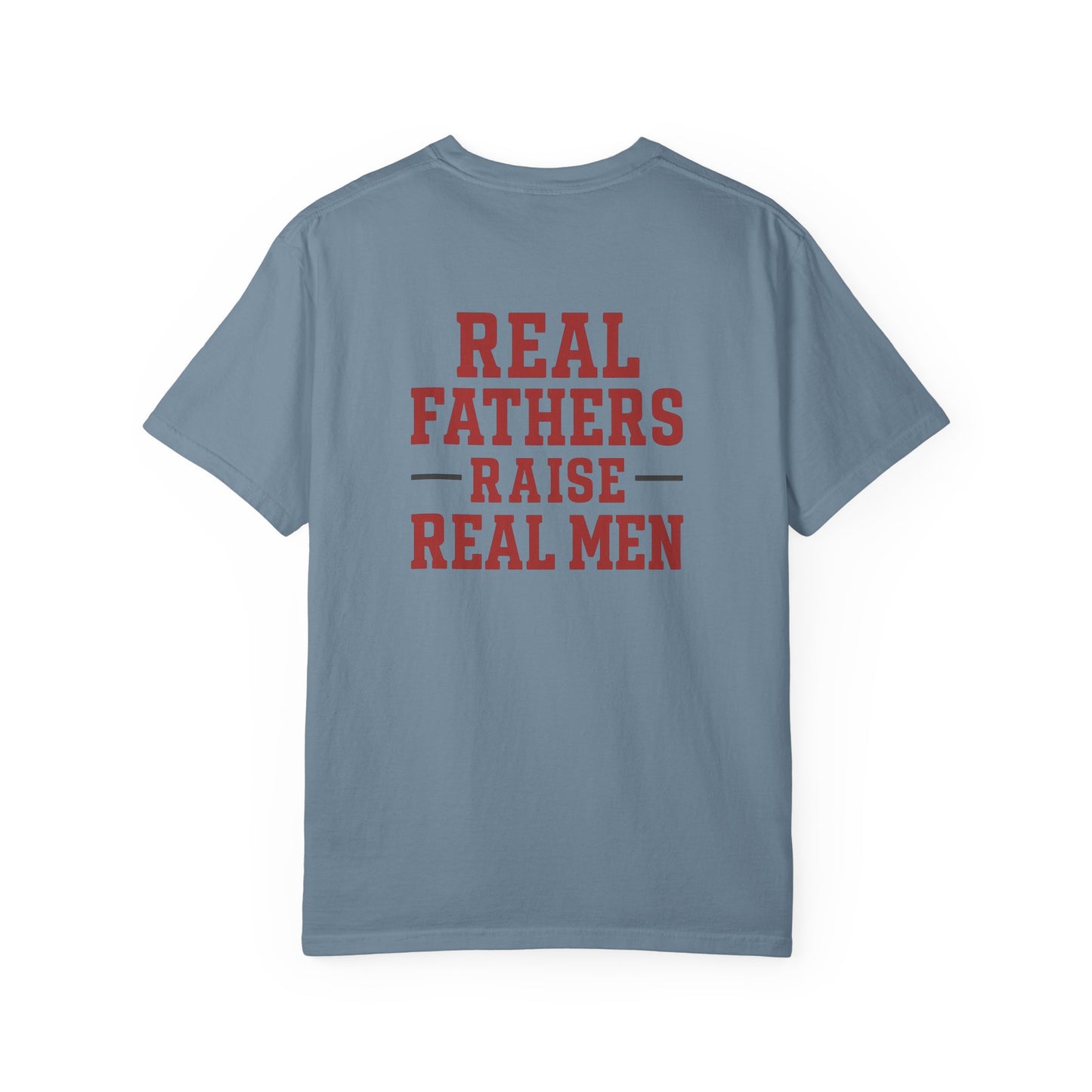 Real Fathers T-Shirt, Unisex Tee for Dad, Father's Day Gift, Inspirational Apparel, Parenting Shirt, Casual Wear