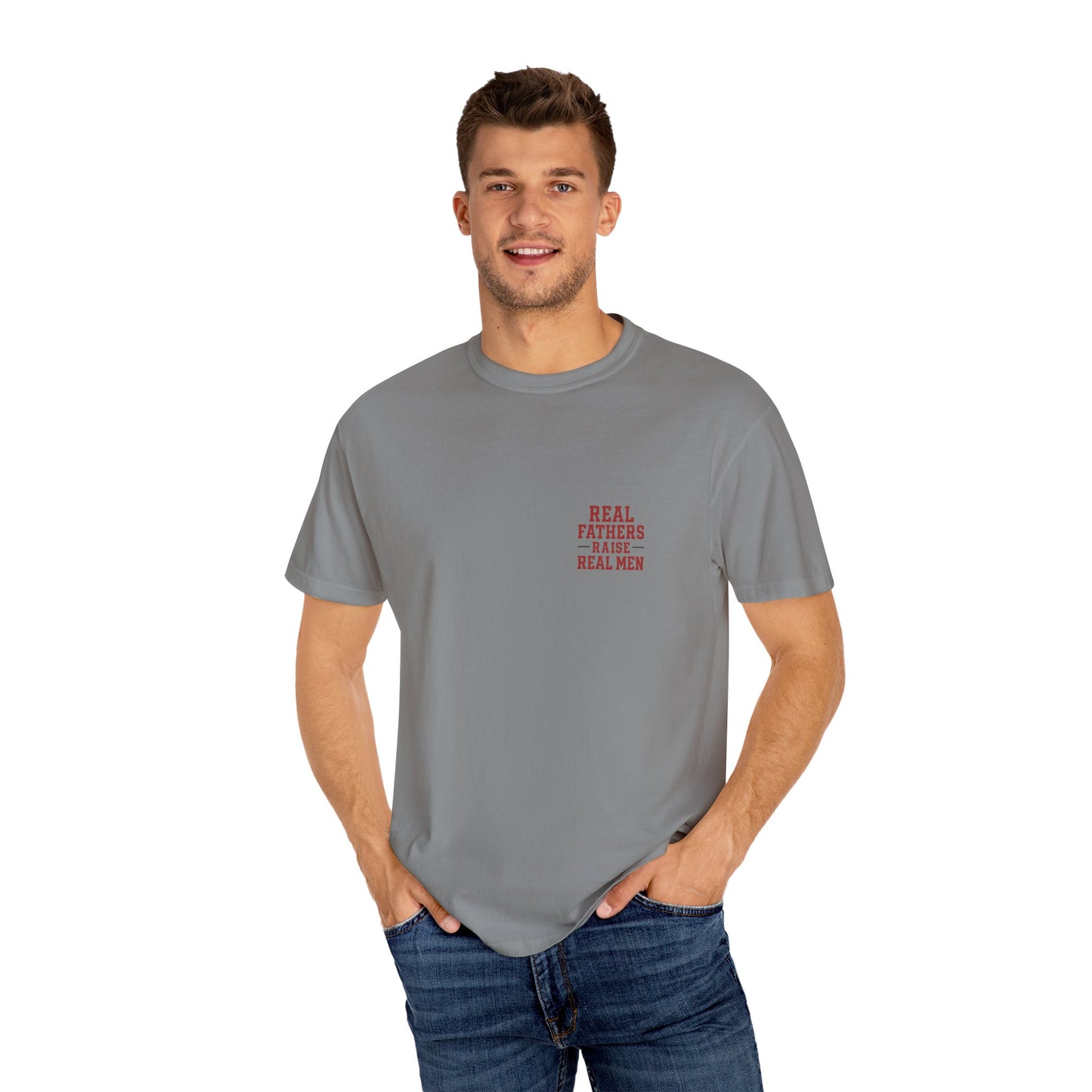 Real Fathers T-Shirt, Unisex Tee for Dad, Father's Day Gift, Inspirational Apparel, Parenting Shirt, Casual Wear