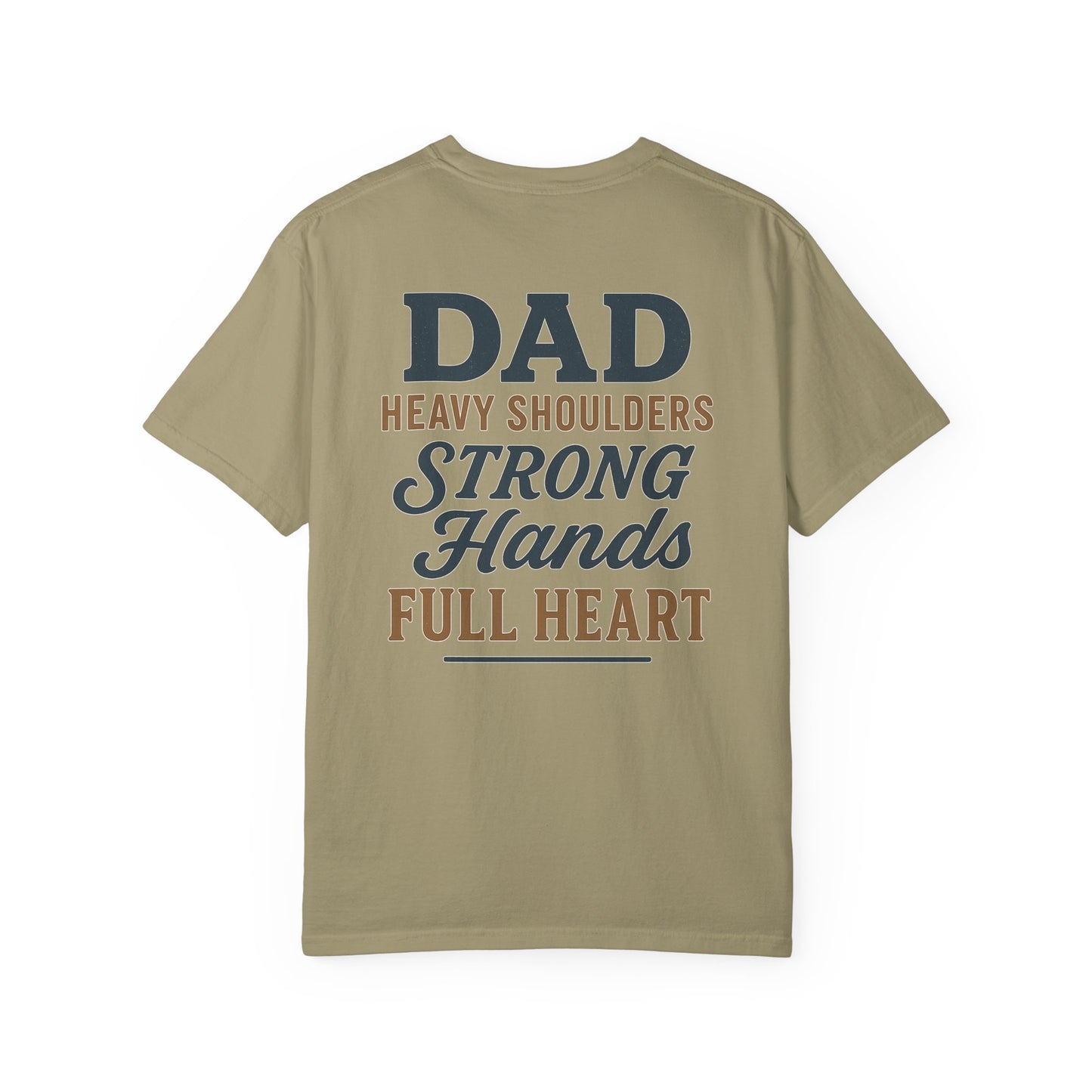 Father’s Day “Dad – Heavy Shoulders, Strong Hands, Full Heart” T-Shirt – Rustic Woodcut Edition