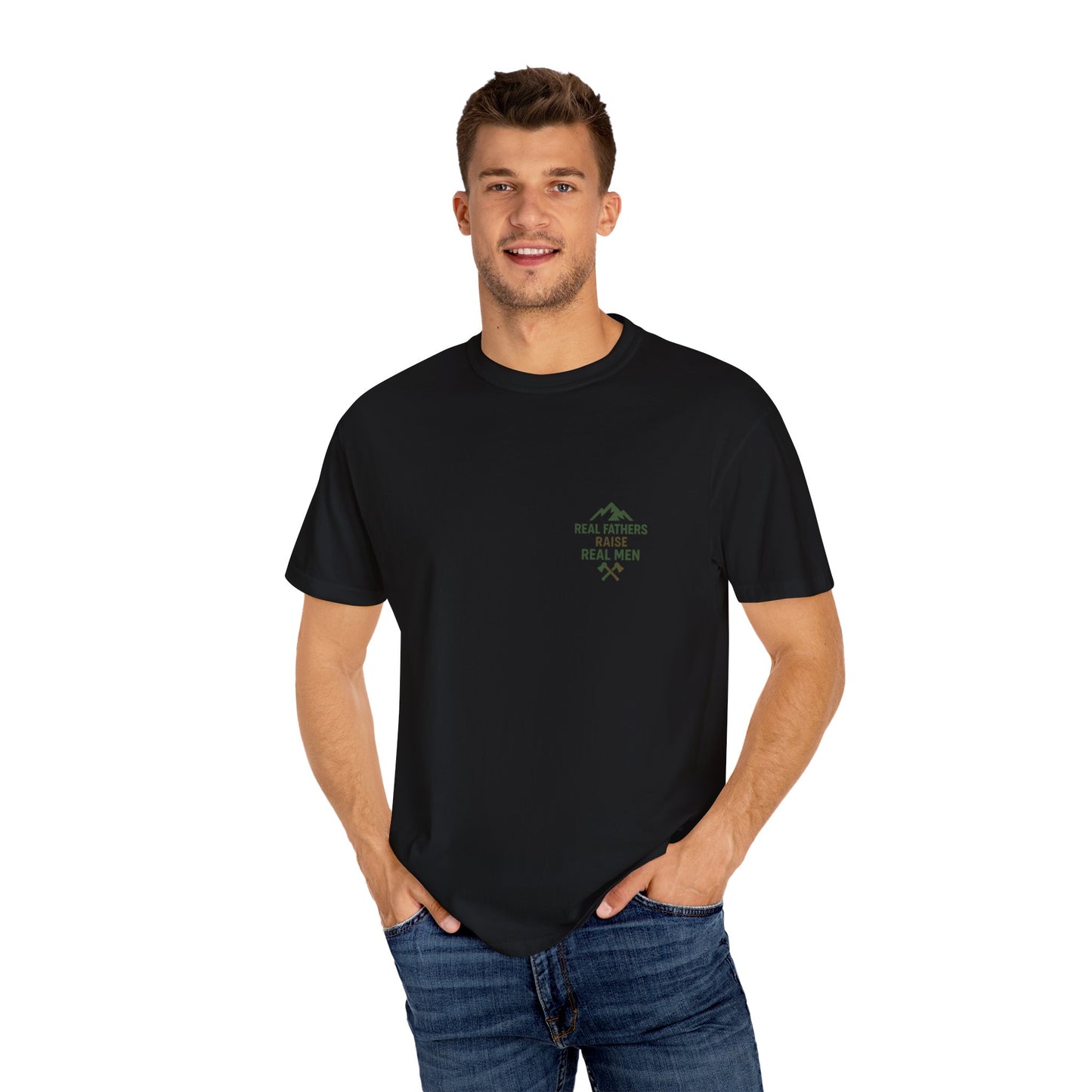 Real Fathers Raise Real Men T-Shirt, Unisex Cotton Tee, Father's Day Gift, Dad Apparel, Outdoor Style Shirt, Family Values Clothing