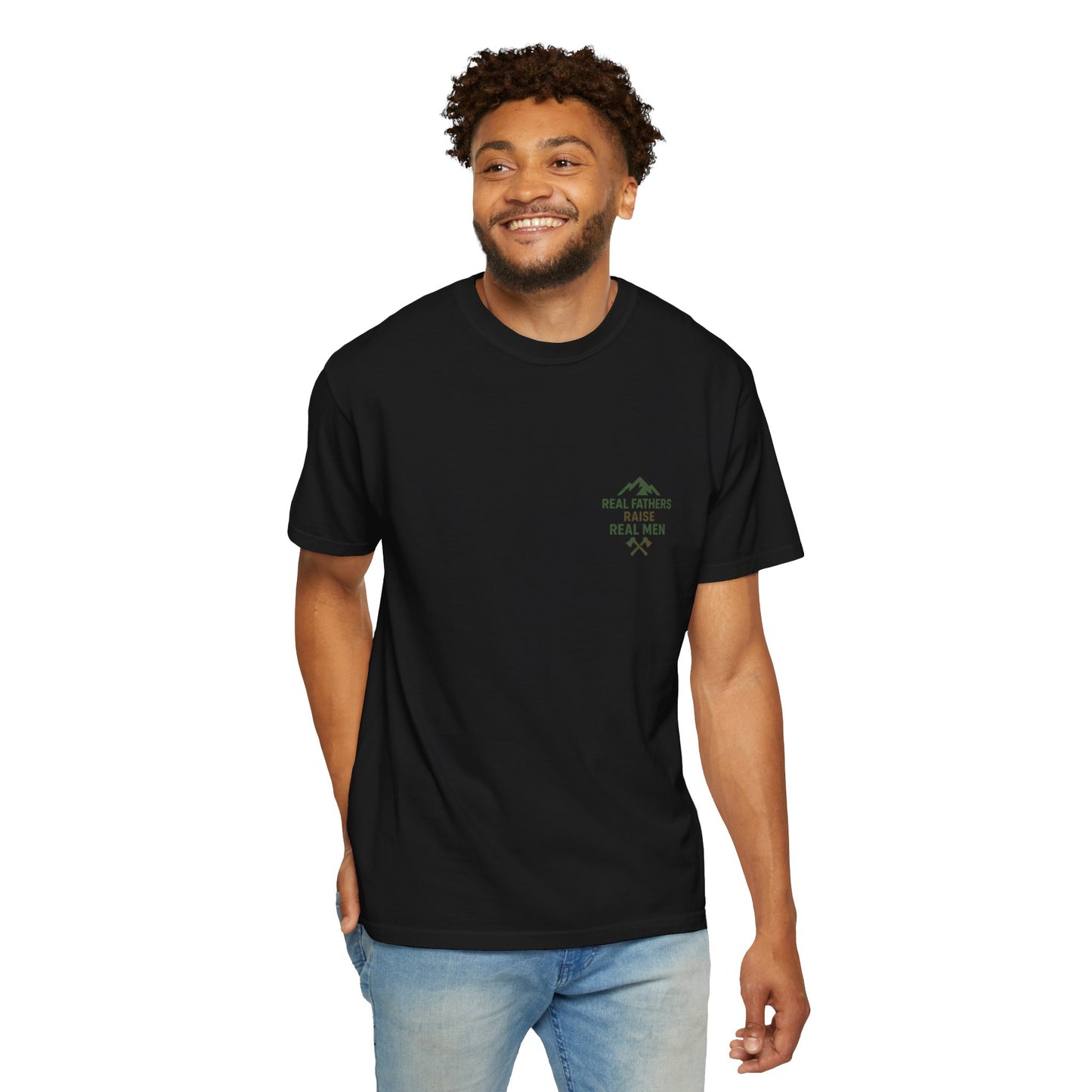 Real Fathers Raise Real Men T-Shirt, Unisex Cotton Tee, Father's Day Gift, Dad Apparel, Outdoor Style Shirt, Family Values Clothing