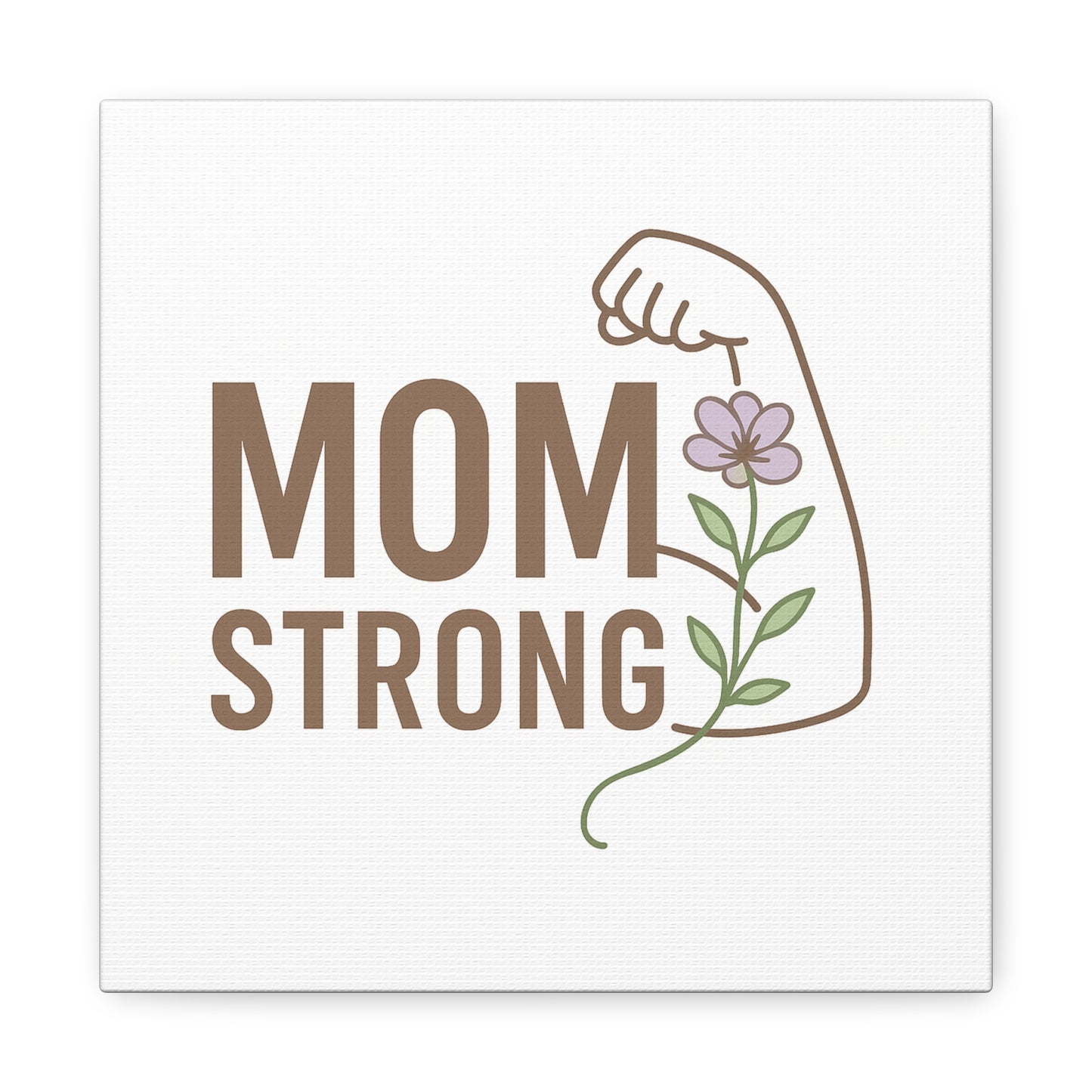 Mom Strong Canvas Art - Motivational Wall Decor for Moms