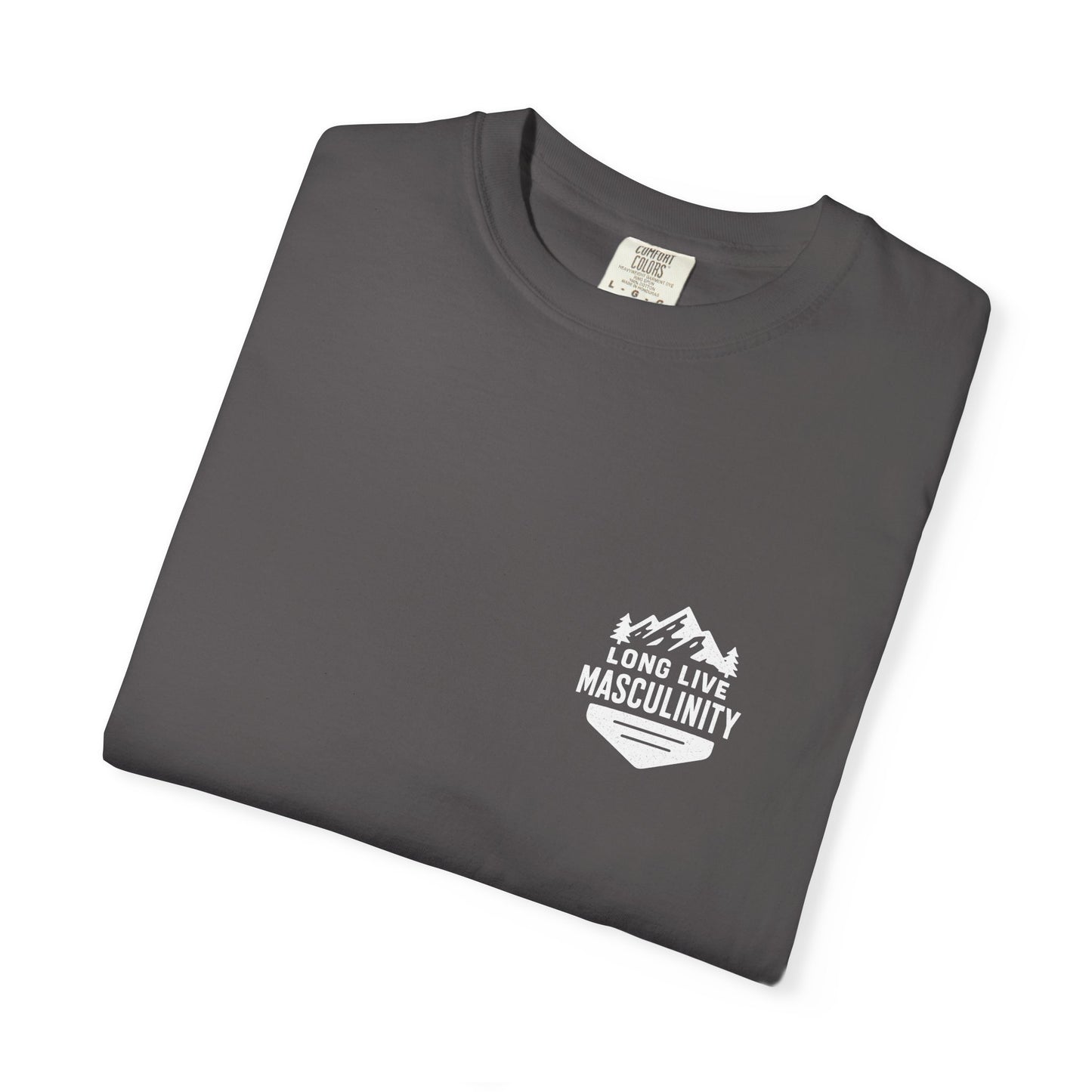Long Live Masculinity T-Shirt, Unisex Graphic Tee, Gift for Him, Outdoor Adventure Shirt, Casual Wear, Fathers Day Gift