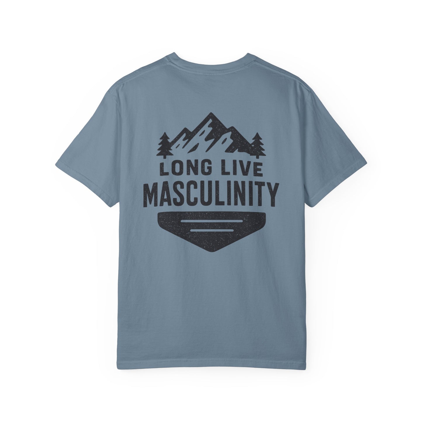 Long Live Masculinity T-Shirt, Unisex Graphic Tee, Gift for Him, Outdoor Adventure Shirt, Casual Wear, Fathers Day Gift