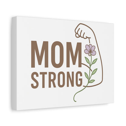 Mom Strong Canvas Art - Motivational Wall Decor for Moms