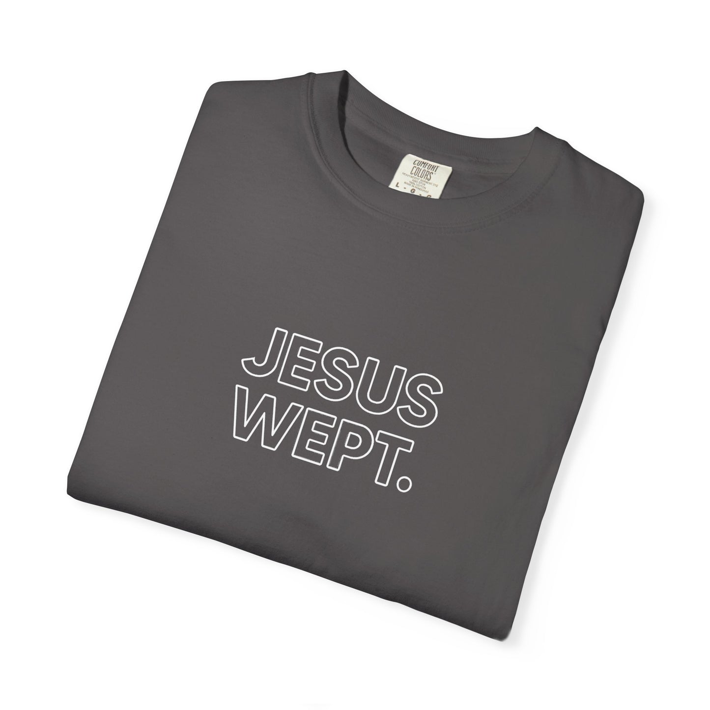 "Jesus Wept" Minimalist Outline Unisex T-Shirt — Bold Christian Statement Tee