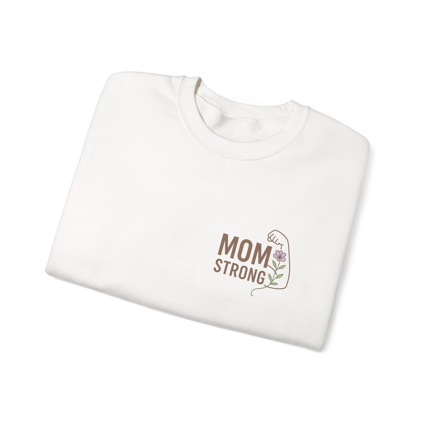 Mom Strong Crewneck Sweatshirt - Unisex Heavy Blend™