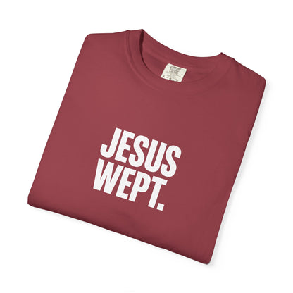"Jesus Wept." Brutalist Bold Typography Unisex T-Shirt — Minimalist Christian Streetwear