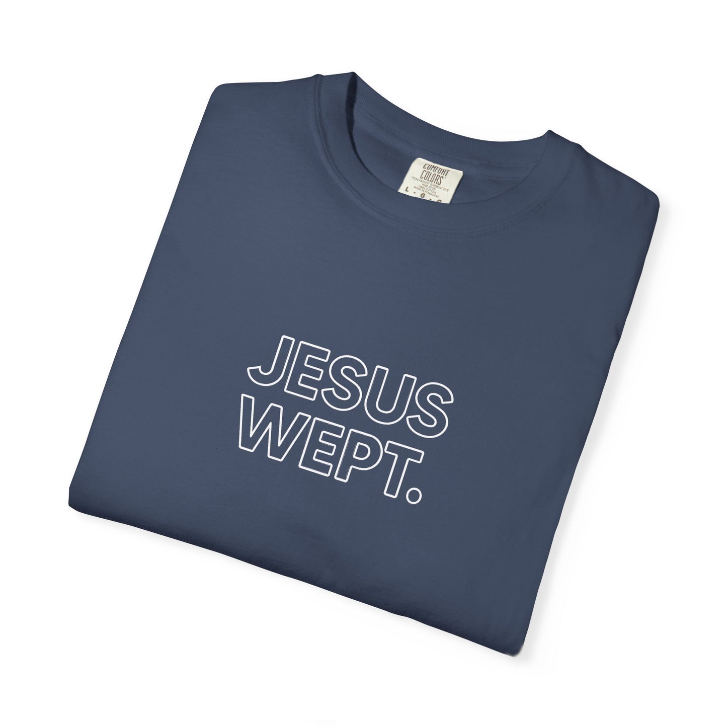 "Jesus Wept" Minimalist Outline Unisex T-Shirt — Bold Christian Statement Tee