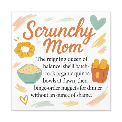 Scrunchy Mom Canvas Art - Fun Wall Decor for Busy Moms