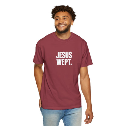 "Jesus Wept." Brutalist Bold Typography Unisex T-Shirt — Minimalist Christian Streetwear