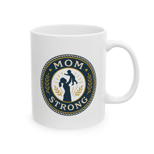 Mom Strong Personalized Ceramic Mug - Perfect Gift for Moms!