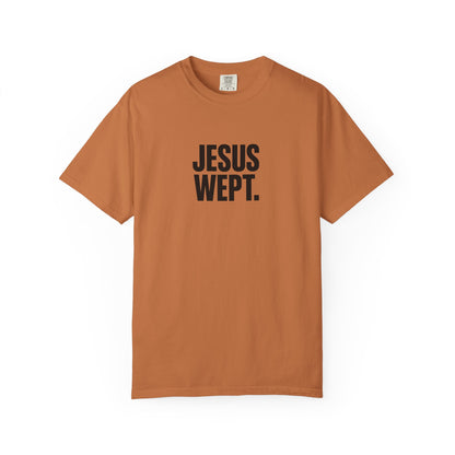"Jesus Wept." Brutalist Bold Typography Unisex T-Shirt — Minimalist Christian Streetwear