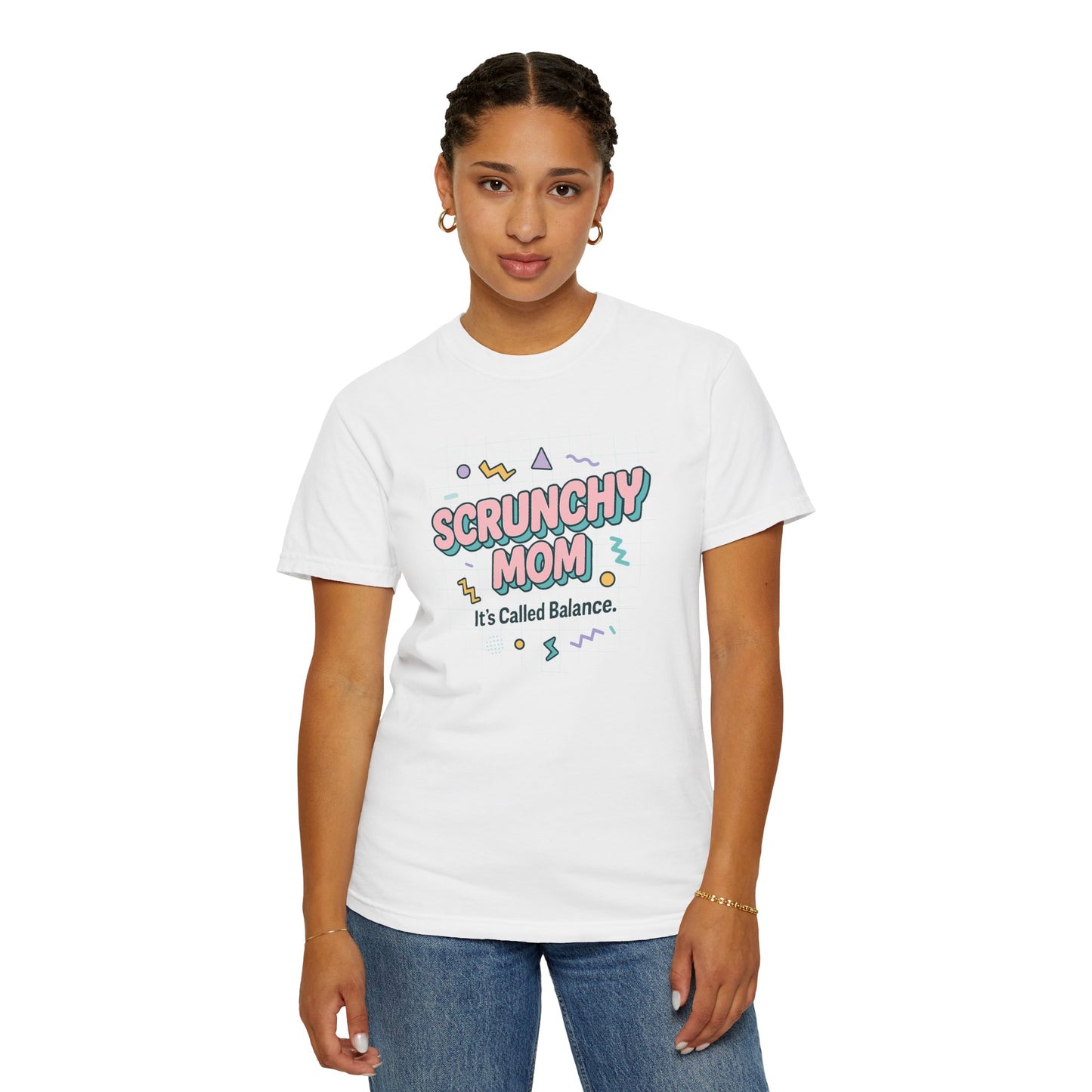 Fun Scrunchy Mom T-Shirt - Balance Humor Gift for Moms