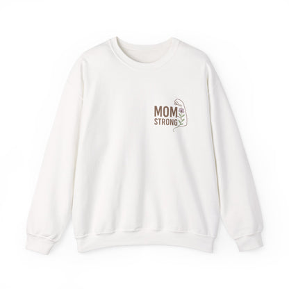 Mom Strong Crewneck Sweatshirt - Unisex Heavy Blend™