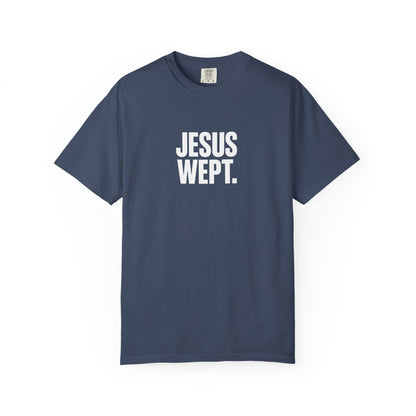 "Jesus Wept." Brutalist Bold Typography Unisex T-Shirt — Minimalist Christian Streetwear