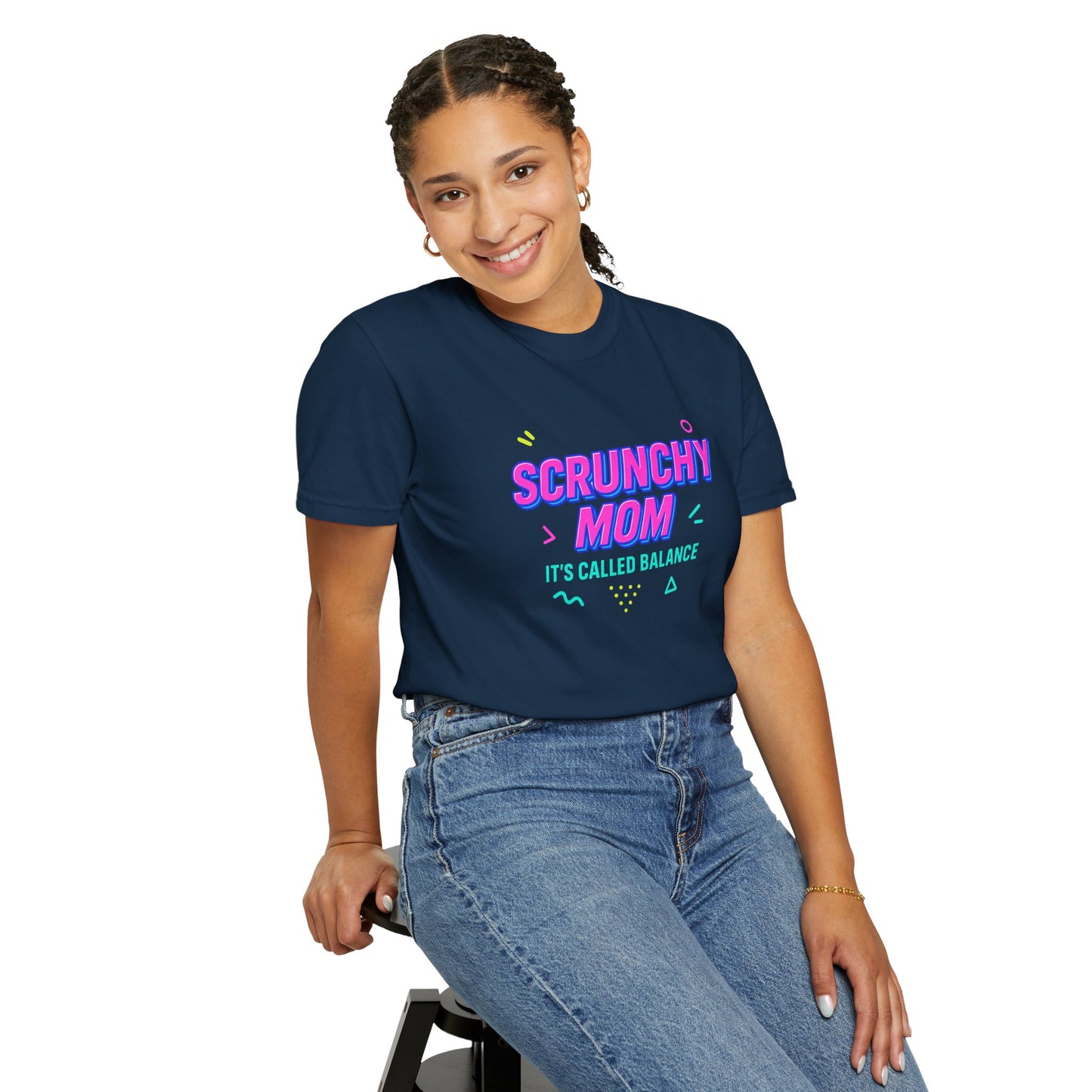Scrunchy Mom Unisex Garment-Dyed T-Shirt - It's Called Balance - Fun & Casual Wear
