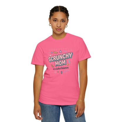 Fun Scrunchy Mom T-Shirt - Balance Humor Gift for Moms